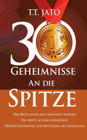 30 Geheimnisse An die Spitze Der Beste unter den Männern werden