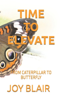 Time to Elevate