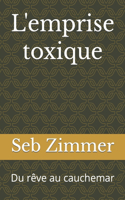 L'emprise toxique: Du rêve au cauchemar