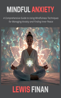Mindful Anxiety