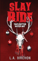 Slay Ride
