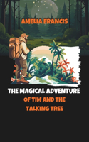 Magical Adventure of Tim and the Talking Tree
