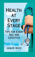 Health at Every Stage