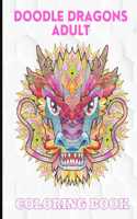 Doodle Dragons Adult Coloring Book