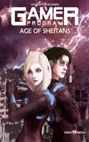 The GAMER Program: Age of Sheitans(1 The Gamer Program)