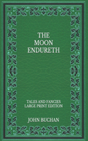 The Moon Endureth