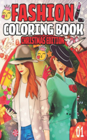 Fashion Coloring Book Christmas Edition 01: Beauty & Fashion Clothing Coloring Pages / Cute designs for girls / Beautiful Dresses for Adult / VSCO Girl Coloring For Trendy And Fashion Girls / 