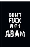 Don't Fuck With Adam Personalized notebooks with name