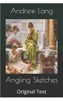 Angling Sketches