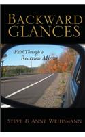 Backward Glances: Faith Through a Rearview Mirror