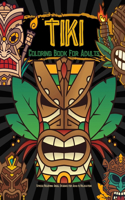 Tiki Coloring Book For Adults Stress Relieving Skull Designs for Adults Relaxation