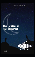 Un viaje a tu interior: (1 Orden Interno)