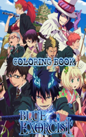 Blue exorcist coloring Book: Your best Blue Exorcist character, More then 30 high quality illustrations .Blue Exorcist Coloring Book, Anime Coloring Books, Blue Exorcist Manga, 