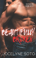 Beautifully Broken