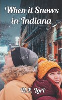 When it Snows in Indiana