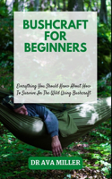 Bushcraft for Beginners