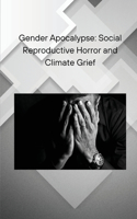 Gender Apocalypse