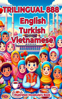 Trilingual 888 English Turkish Vietnamese Illustrated Vocabulary Book