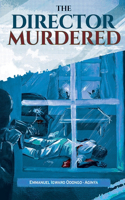 The Director Murdered