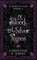 Of Blood and Silver Runes