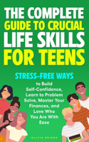 Complete Guide to Crucial Life Skills for Teens
