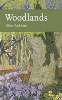 Woodlands: Book 100 (Collins New Naturalist Library)