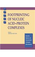 Footprinting of Nucleic Acid-Protein Complexes