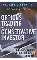 Options Trading for the Conservative Investor