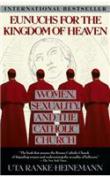 Eunuchs for Kingdom of Heaven