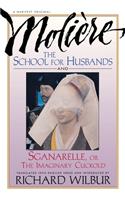 School for Husbands and Sganarelle, or the Imaginary Cuckold, by Moliere