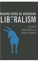 Making Sense of American Liberalism