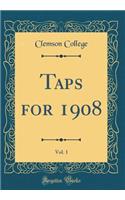 Taps for 1908, Vol. 1 (Classic Reprint)