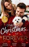 One Christmas...To Forever