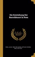 Entstehung Der Barockkunst In Rom