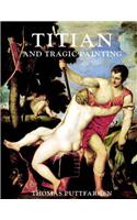 Titian and Tragic Painting