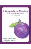 Intermediate Algebra: A Graphing Approach Plus New Mylab Math with Pearson Etext -- Access Card Package