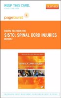 Spinal Cord Injuries - Elsevier eBook on Vitalsource (Retail Access Card): Management and Rehabilitation