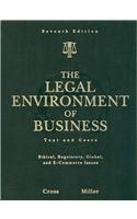 The Legal Environment of Business: Text and Cases - Ethical, Regulatory, Global, and E-commerce Issues