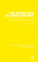 The Other Side of Arms Control