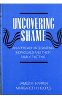 Uncovering Shame