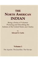 North American Indian Volume 1 - The Apache, The Jicarillas, The Navajo