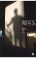 The Body in Everyday Life
