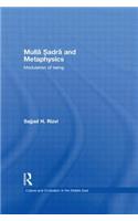 Mulla Sadra and Metaphysics