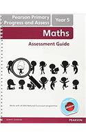 Pearson Primary Progress and Assess Teacher's Guide: Year 5 Maths