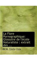 La Flore Pornographique
