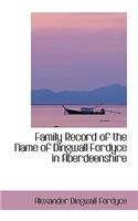 Family Record of the Name of Dingwall Fordyce in Aberdeenshire