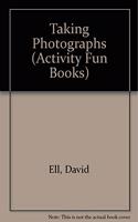 Taking Photographs (Activity Fun Bks.)