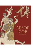 Aesop Cop, Volume One