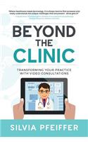 Beyond the Clinic
