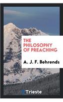The Philosophy of Preaching